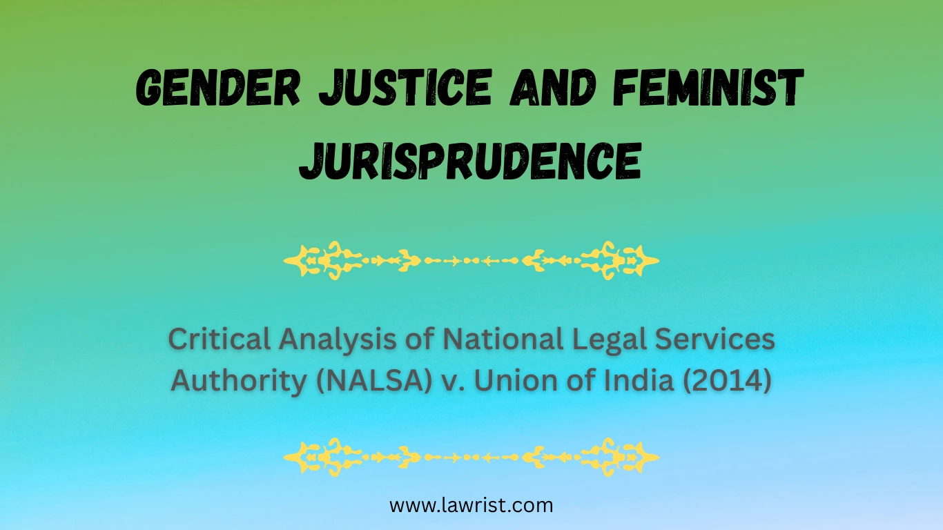 Critical Analysis of National Legal Services Authority (NALSA) v. Union of India (2014)